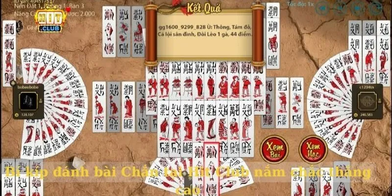 Bí kíp đánh bài Chắn tại Hit Club nắm chắc thắng cao