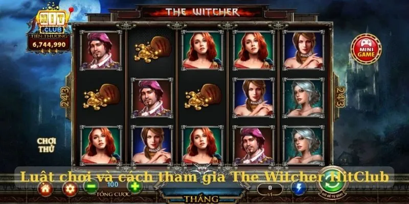 Luật chơi và cách tham gia The Witcher HitClub